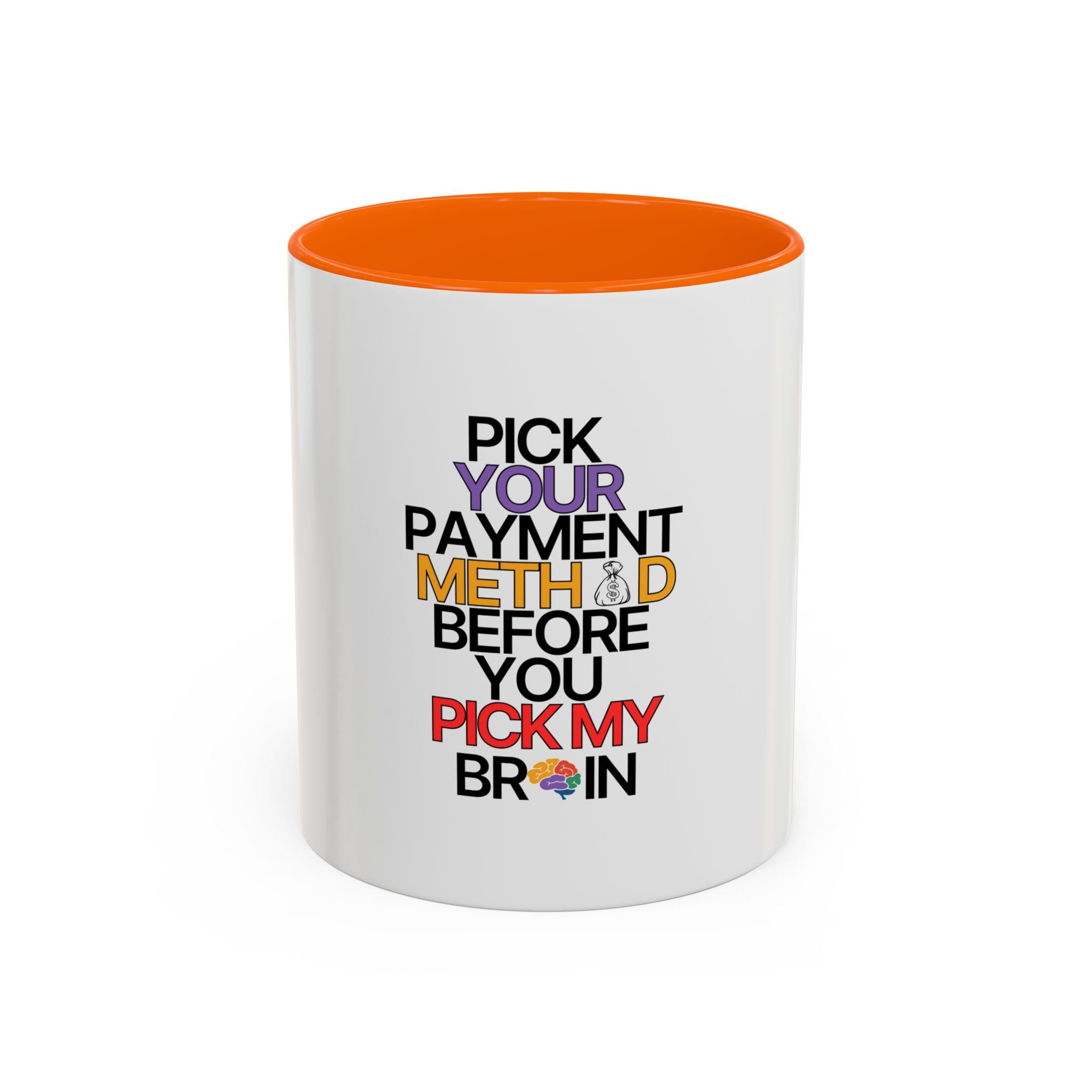Pick your Payment Method Coffee Mug